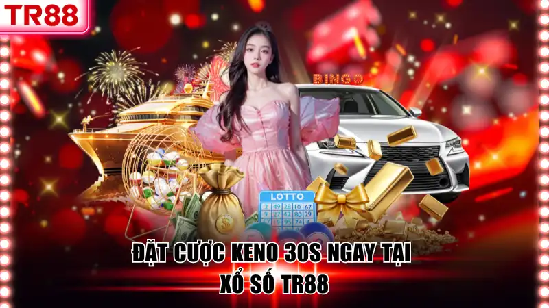 Xổ Số TR88 – Sân Chơi Hiện Đại Trả Thưởng Lớn Mỗi Ngày