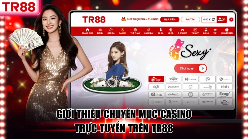 Bí Quyết Chơi Casino TR88 Từ Bậc Thầy Giành Chiến Thắng 100%