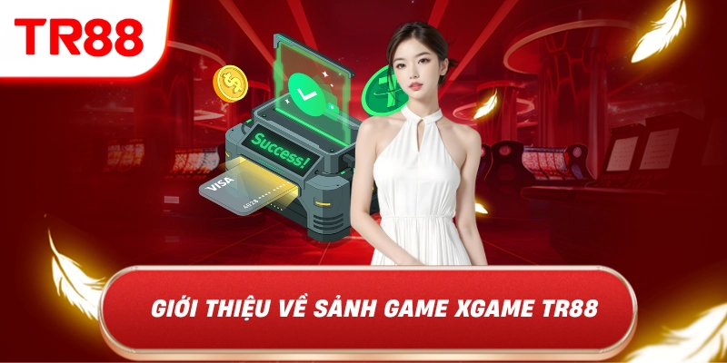 Xgame TR88 – Nền tảng cá cược blockchain dẫn đầu xu hướng