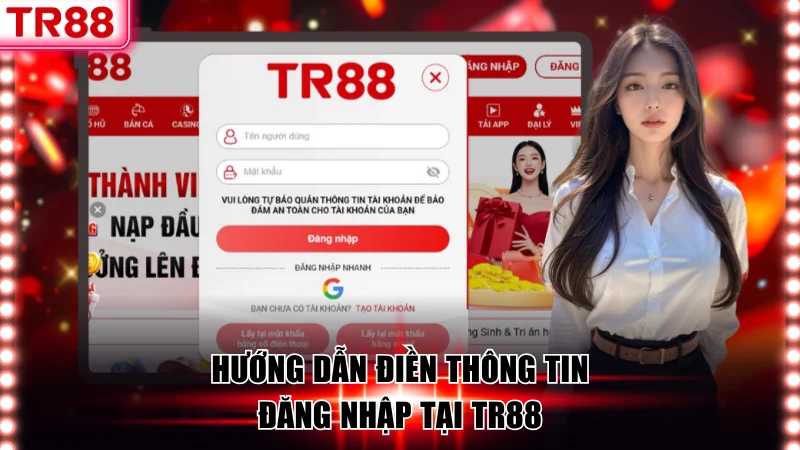 Hướng Dẫn Đăng Nhập TR88 Nhanh, Đảm Bảo Không Bị Lỗi
