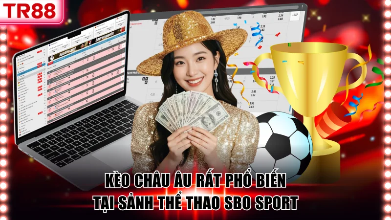 SBO Sport TR88 – Sảnh Cược Được Đánh Giá Cao Nhất Năm