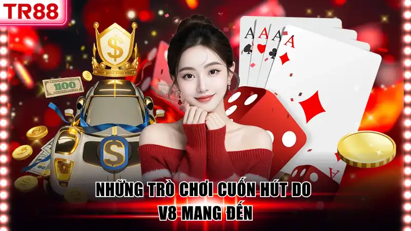 Sảnh Casino V8 - Cá Cược Đẳng Cấp, Bứt Phá Cùng TR88