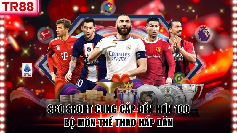 SBO Sport TR88 – Sảnh Cược Được Đánh Giá Cao Nhất Năm