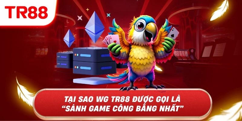 WG TR88 – Sảnh Game Blockchain Đỉnh Cao 2026