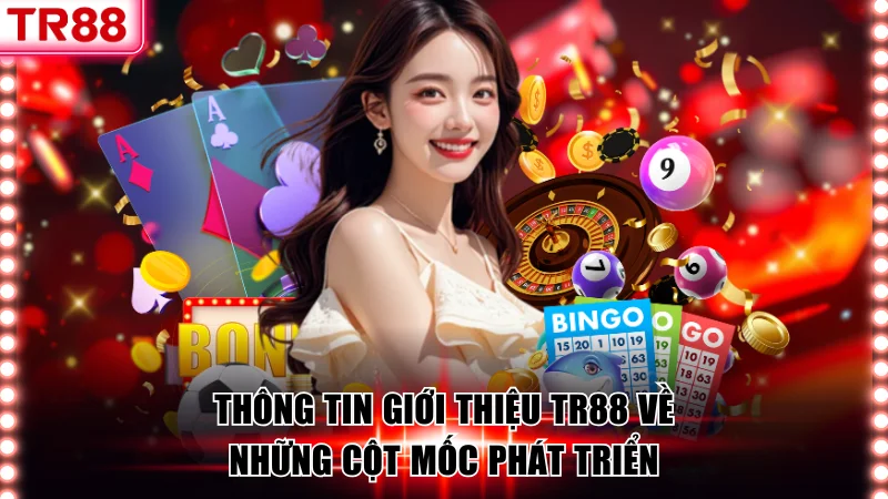 Giới Thiệu TR88 - Sân Chơi Giải Trí Uy Tín Top 1 Châu Á