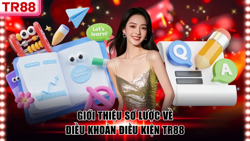 Điều Khoản Điều Kiện Cần Biết Khi Sử Dụng Dịch Vụ TR88