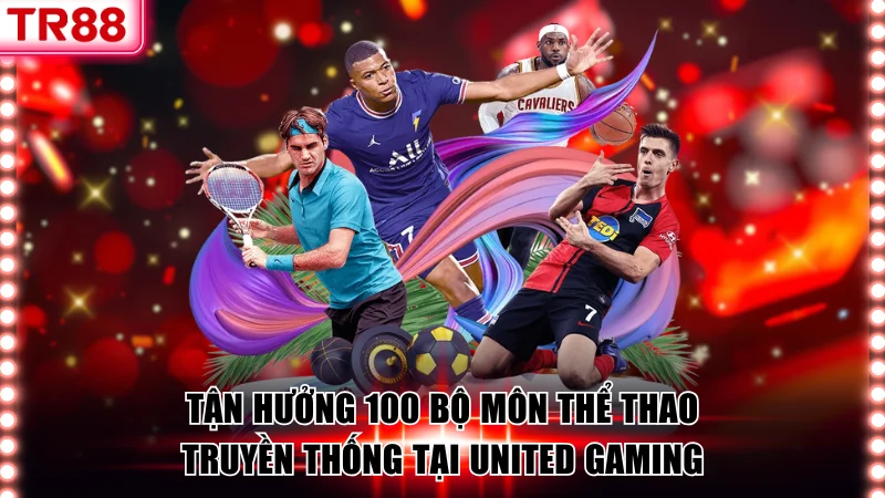 Khám Phá United Gaming TR88 - Sảnh Game Ăn Khách Nhất